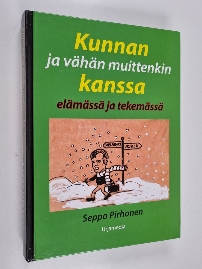 Kunnan ja vähän muittenkin kanssa elämässä ja tekemässä