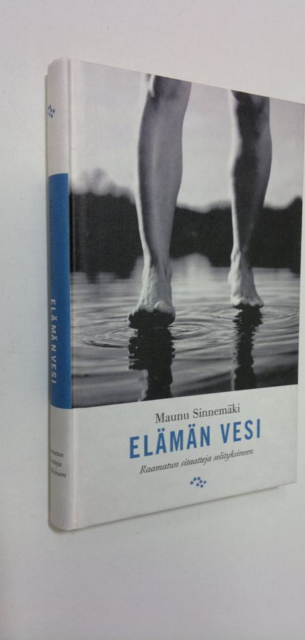 Elämän vesi : Raamatun sitaatteja selityksineen