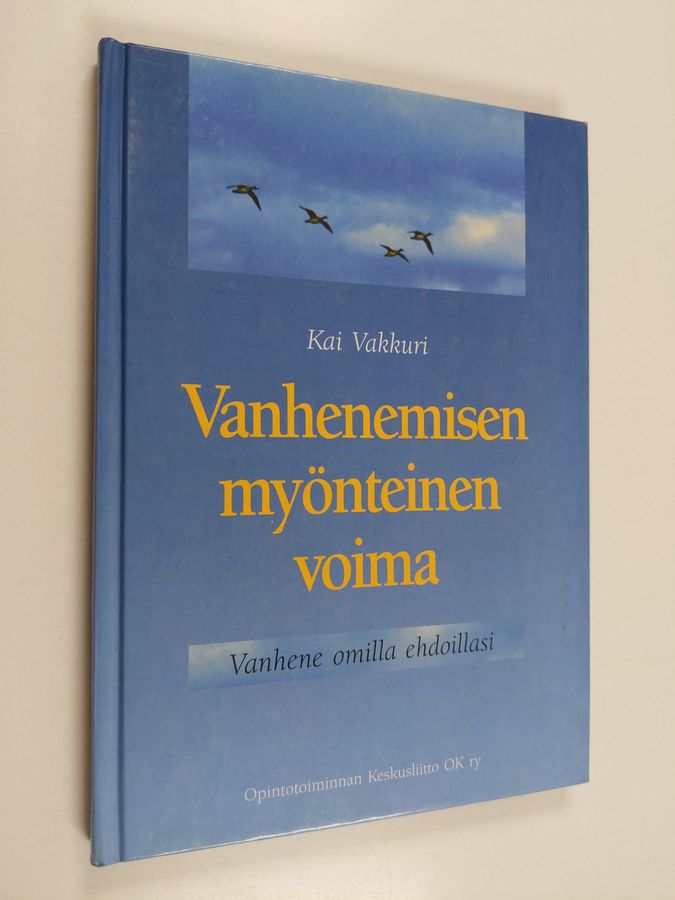 Vanhenemisen myönteinen voima