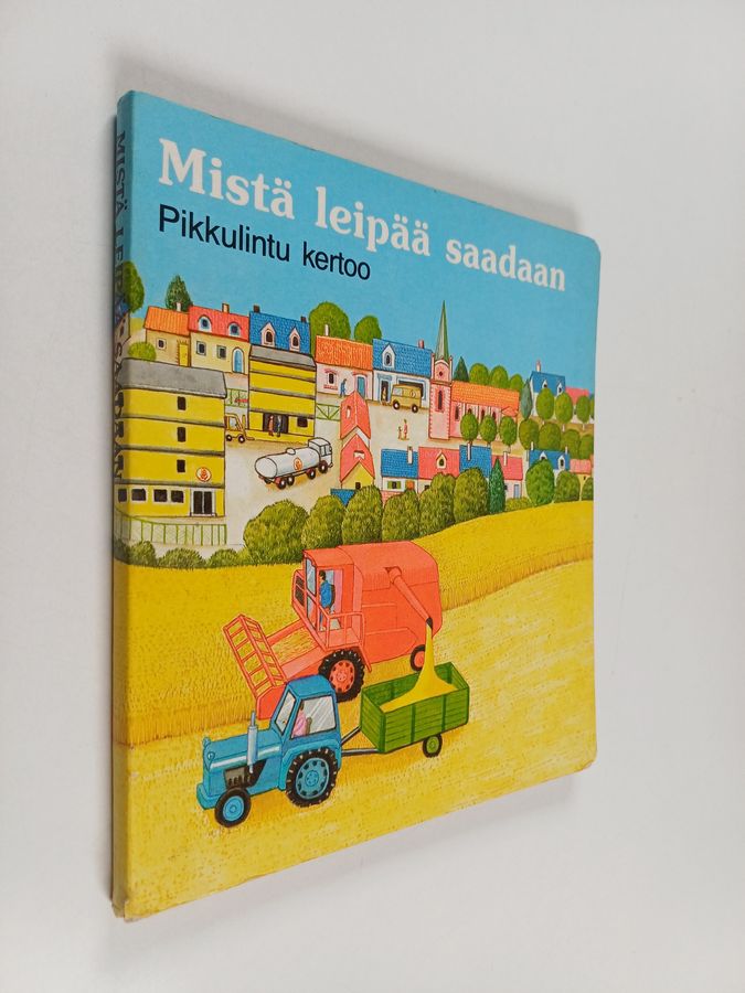 Mistä leipää saadaan