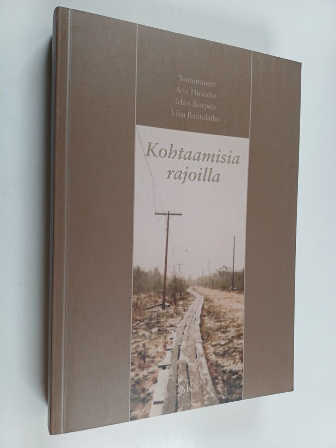 Kohtaamisia rajoilla