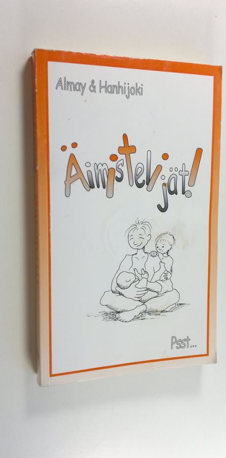 Äimistelijät!