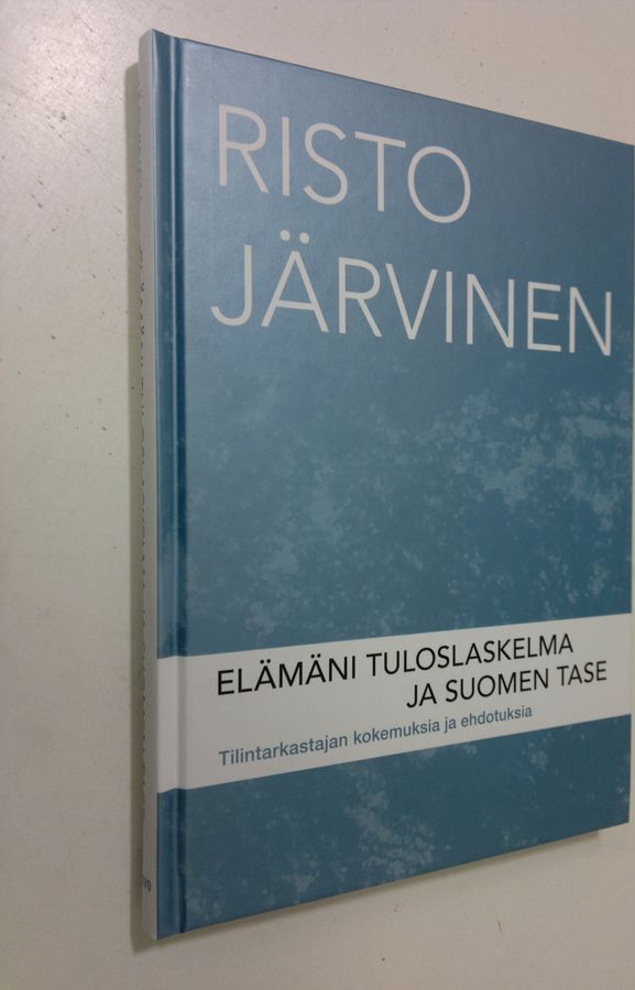 Elämäni tuloslaskelma ja Suomen tase