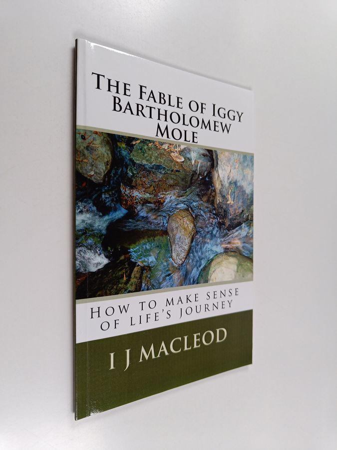 The Fable of Iggy Bartholomew Mole