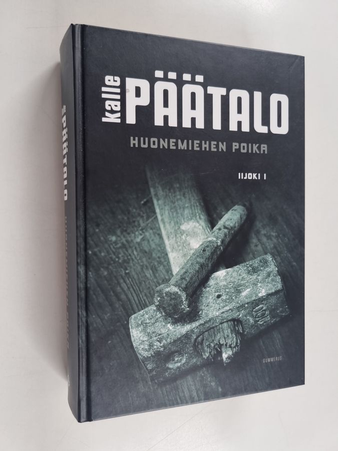 Kalle Päätalo : Huonemiehen poika