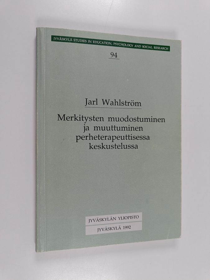 Merkitysten muodostuminen ja muuttuminen perheterapeuttisessa keskustelussa