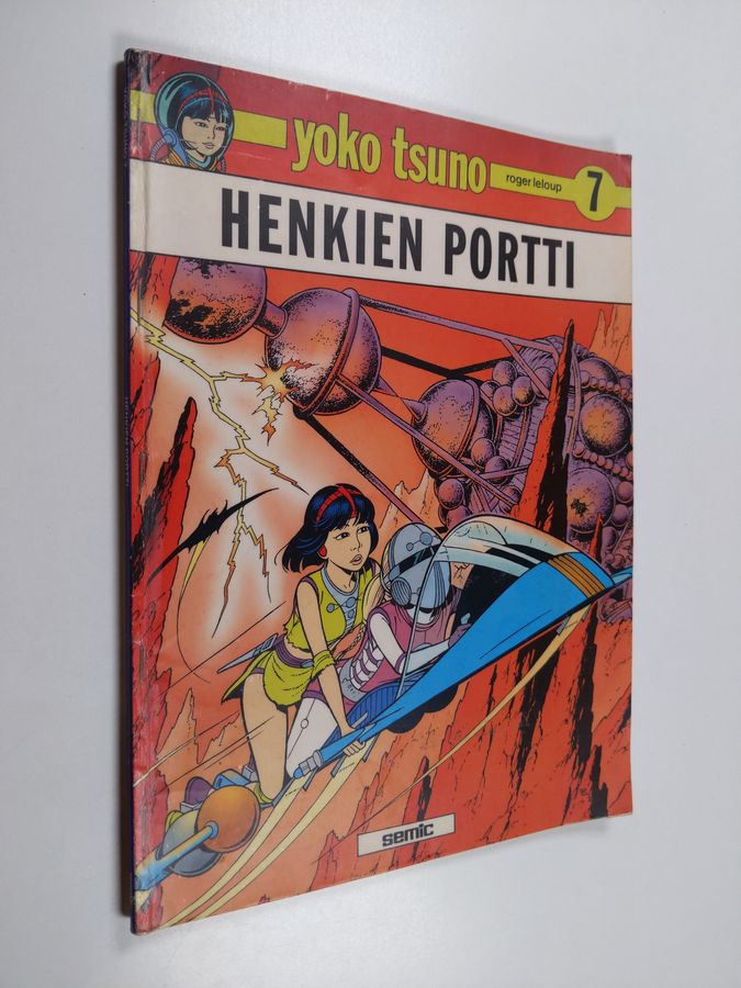 Roger Leloup : Yoko Tsuno 7 : Henkien portti