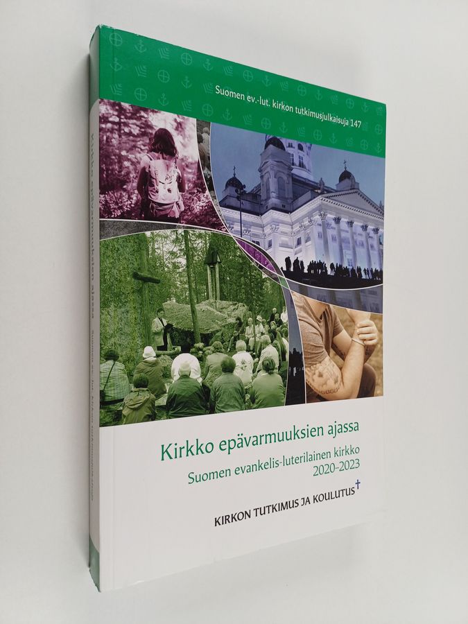 Kirkko epävarmuuksien ajassa