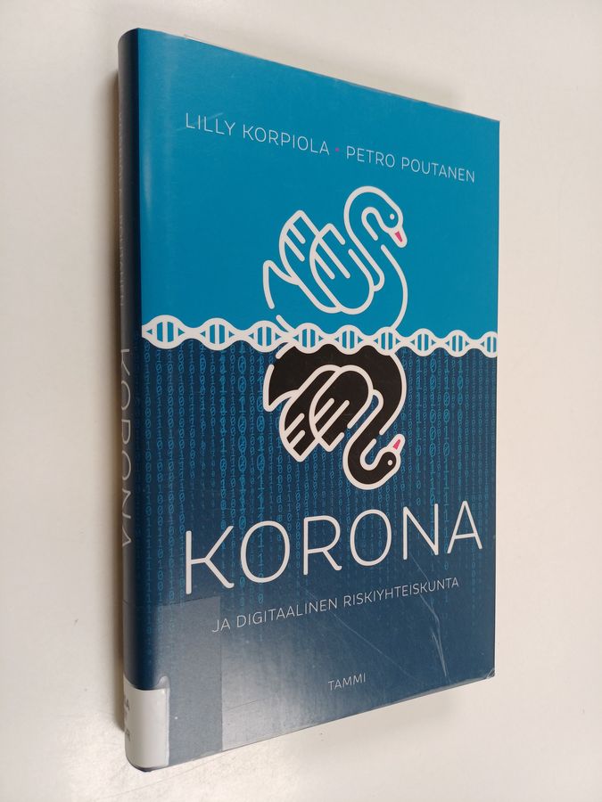 Korona ja digitaalinen riskiyhteiskunta