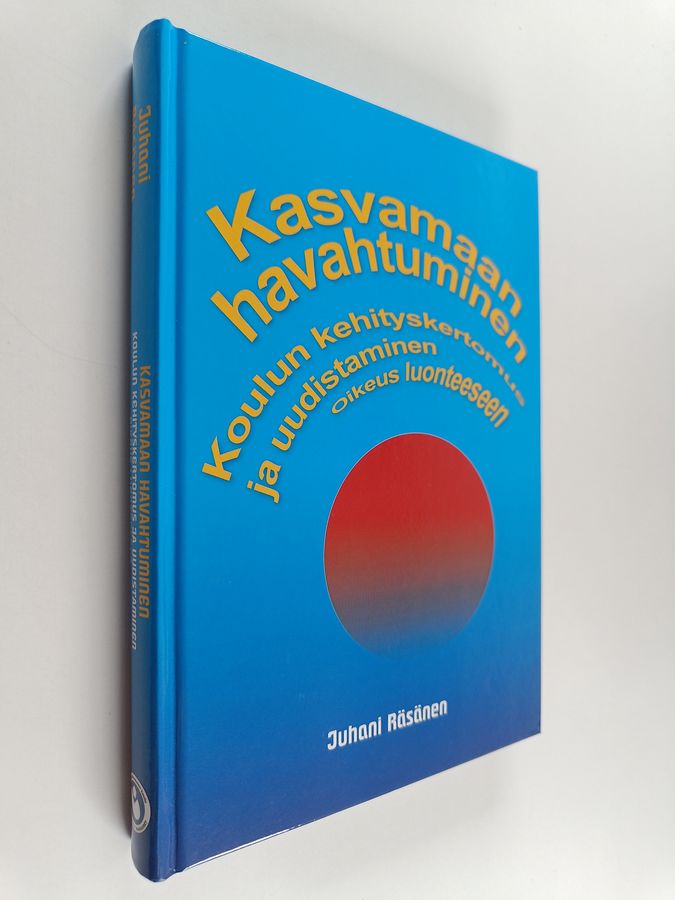 Kasvamaan havahtuminen
