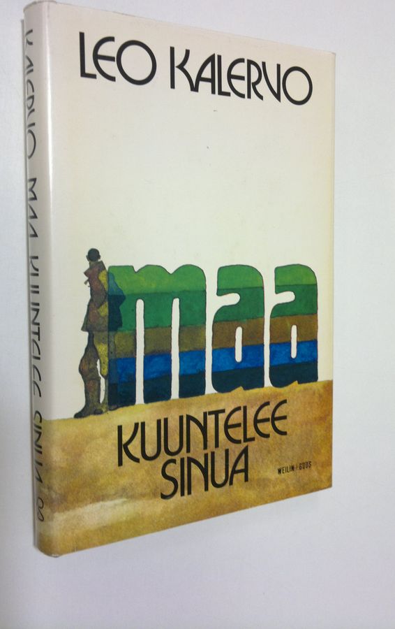 Leo Kalervo : Maa kuuntelee sinua
