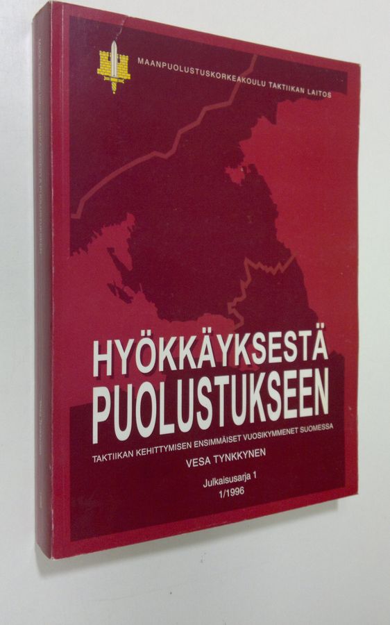 Hyökkäyksestä puolustukseen