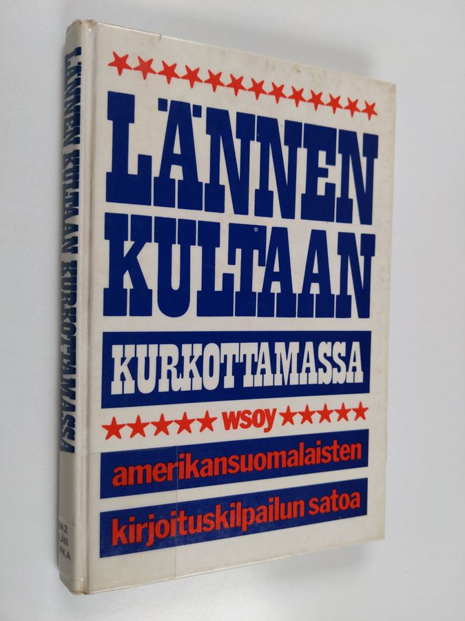 Lännen kultaan kurkottamassa