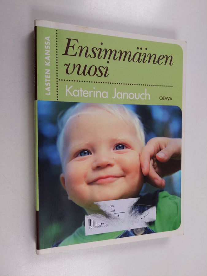 Katerina Janouch : Lasten kanssa : ensimmäinen vuosi