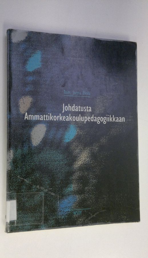 Johdatusta ammattikorkeakoulupedagogiikkaan