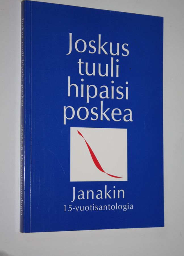 Joskus tuuli hipaisi poskea