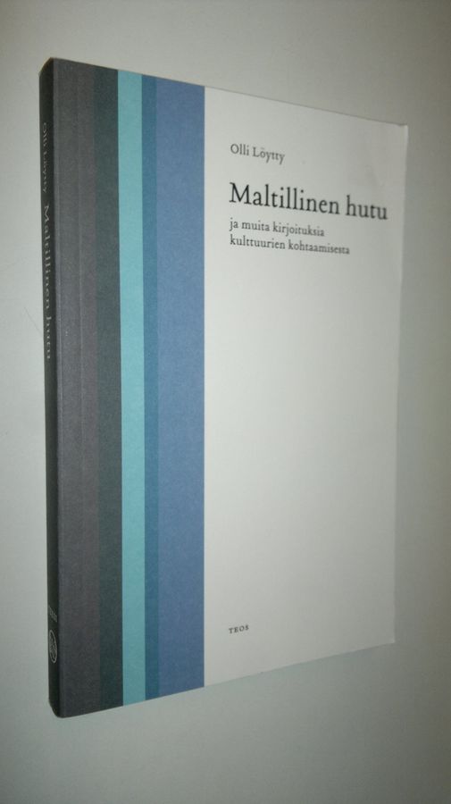 Olli Löytty : Maltillinen hutu ja muita kirjoituksia kulttuurien kohtaamisesta