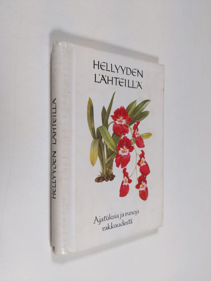 Hellyyden lähteillä