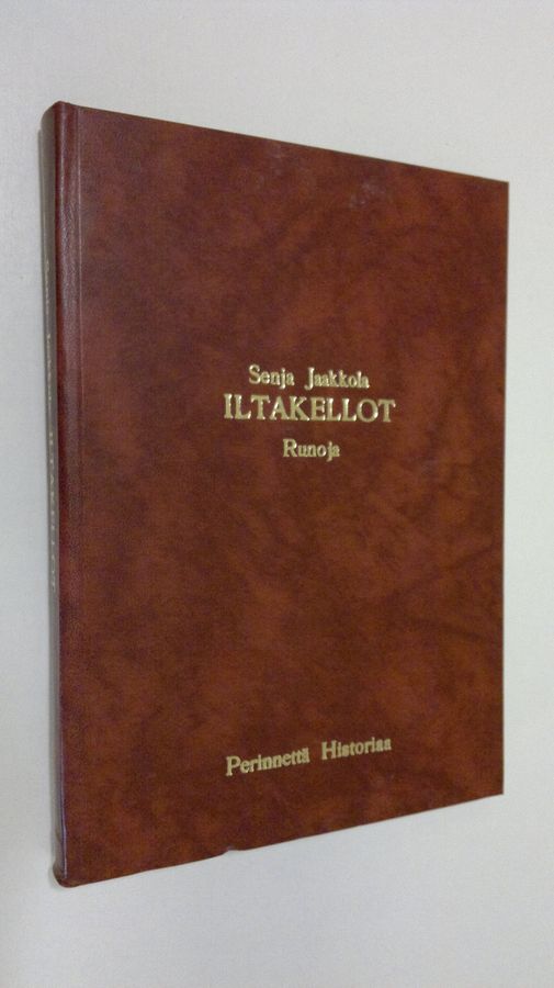 Senja Jaakkola : Iltakellot : runoja, perinnettä, historiaa