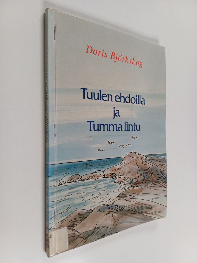 Tuulen ehdoilla ja Tumma lintu