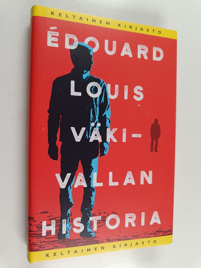 Édouard Louis : Väkivallan historia