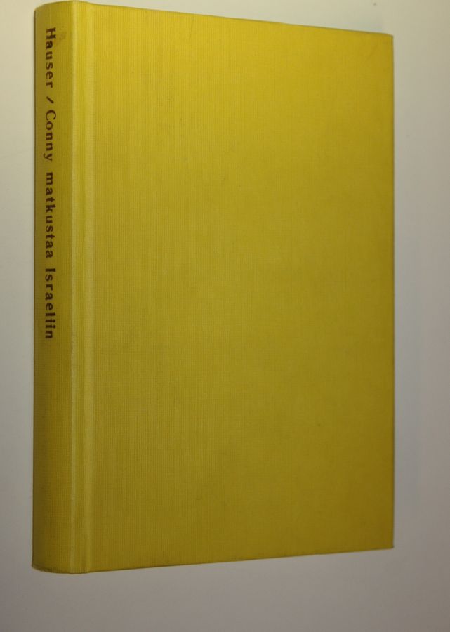 Margrit Hauser : Conny matkustaa Israeliin : nuorisoromaani