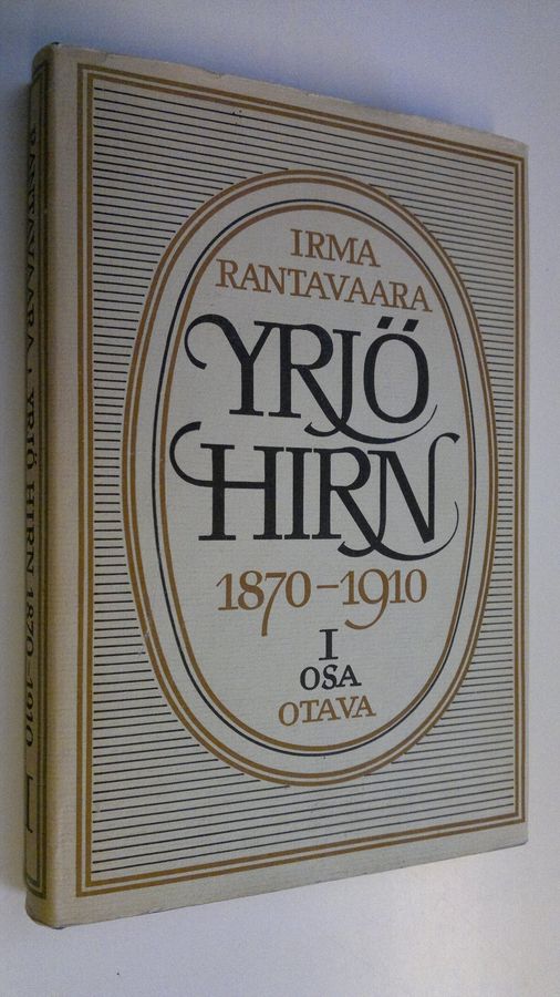 Irma Rantavaara : Yrjö Hirn 1, 1870-1910
