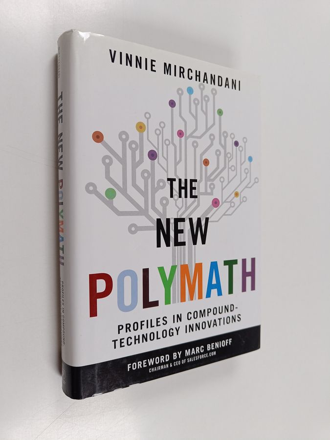 The New Polymath - Profiles in Compound-Technology Innovations