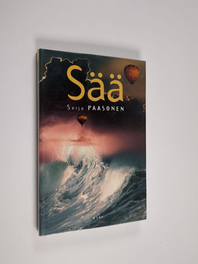 Seija Paasonen : Sää