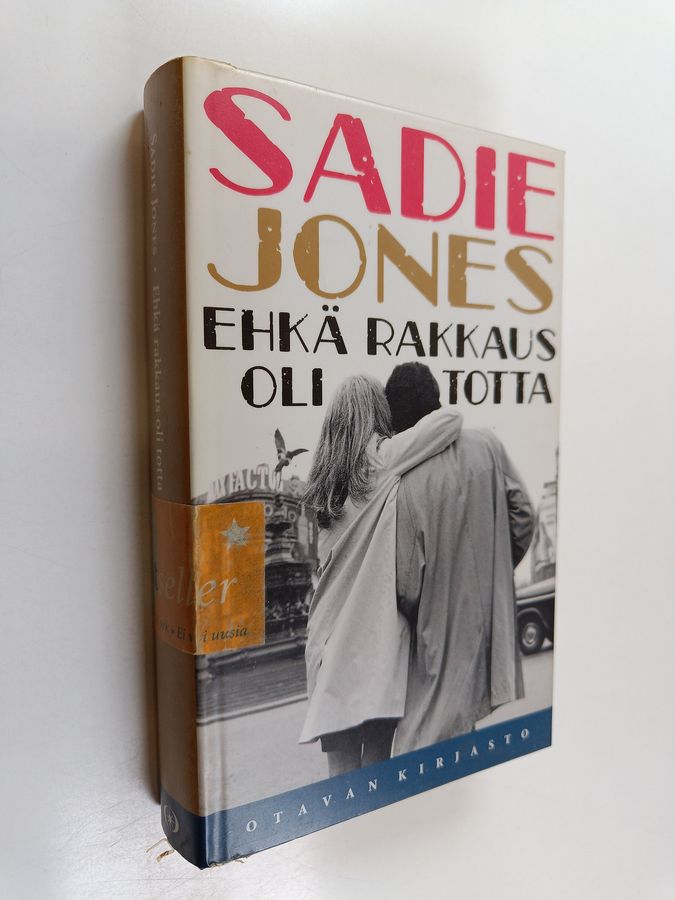 Sadie Jones : Ehkä rakkaus oli totta
