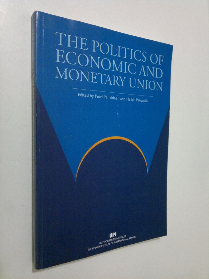 The politics of economic and monetary union