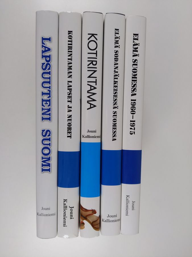 Jouni Kallioniemi : Suomen sotavuosia sarja 5 kirjaa : Kotirintaman lapset ja nuoret : Suomi 1939-1945 ; Elämä sodanjälkeisessä Suomessa ; Elämä Suomessa 1960-1975 ; Lapsuuteni Suomi ; Kotirintama : Sotavuosien Suomi naisten ja lasten silmin