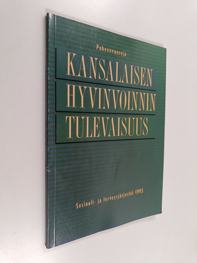 Kansalaisen hyvinvoinnin tulevaisuus