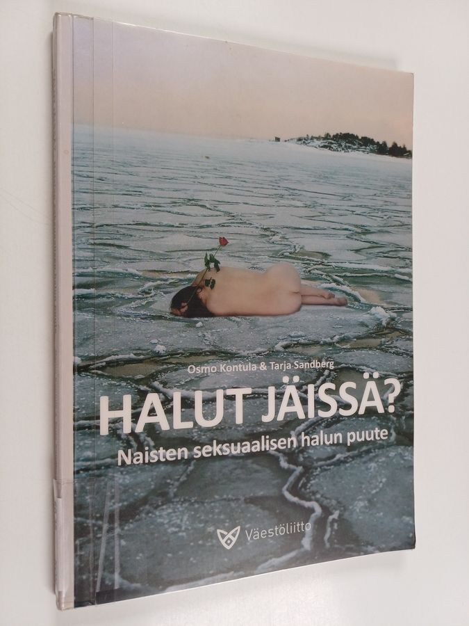 Halut jäissä?
