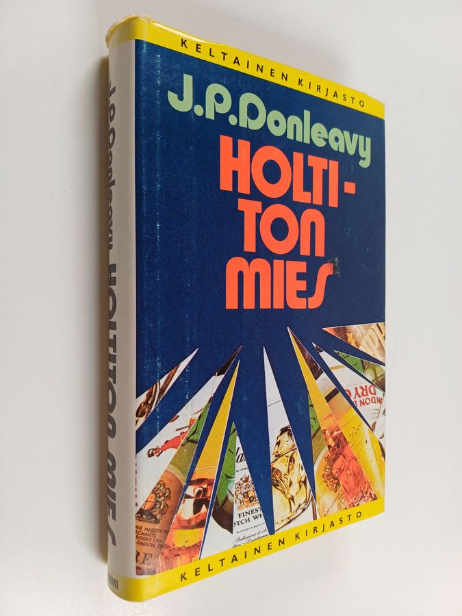 J. P. Donleavy : Holtiton mies