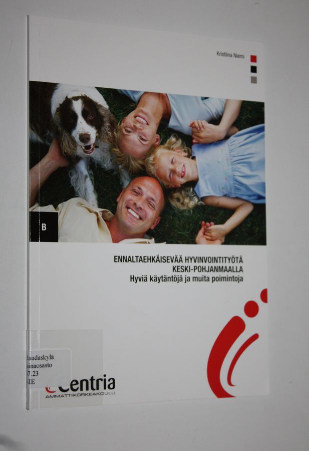 Ennaltaehkäisevää hyvinvointityötä Keski-Pohjanmaalla