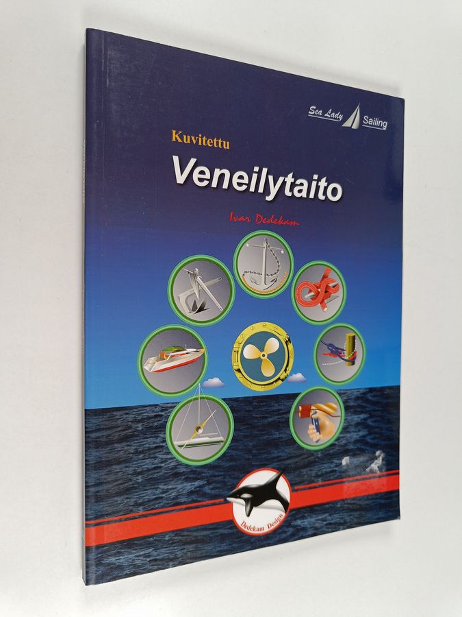 Ivar Dedekam : Kuvitettu veneilytaito