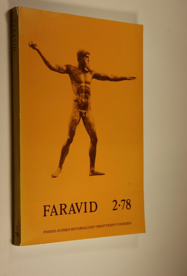 Faravid 2/78 : Pohjois-Suomen historiallisen yhdistyksen vuosikirja