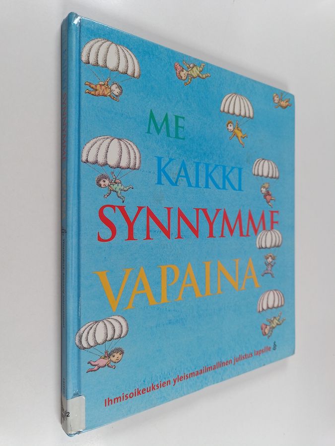 Me kaikki synnymme vapaina