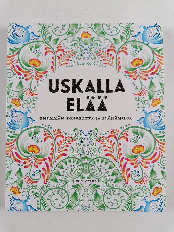 Uskalla elää
