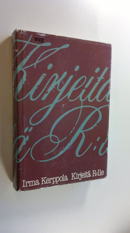 Irma Kerppola : Kirjeitä R:lle
