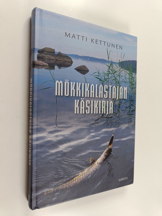 Matti Kettunen : Mökkikalastajan käsikirja