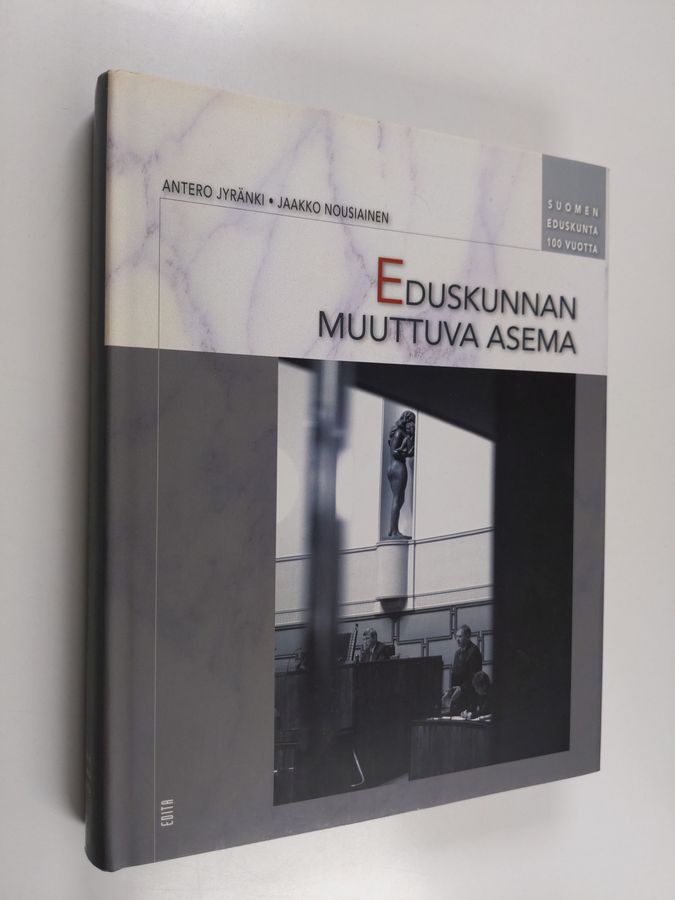 Eduskunnan muuttuva asema