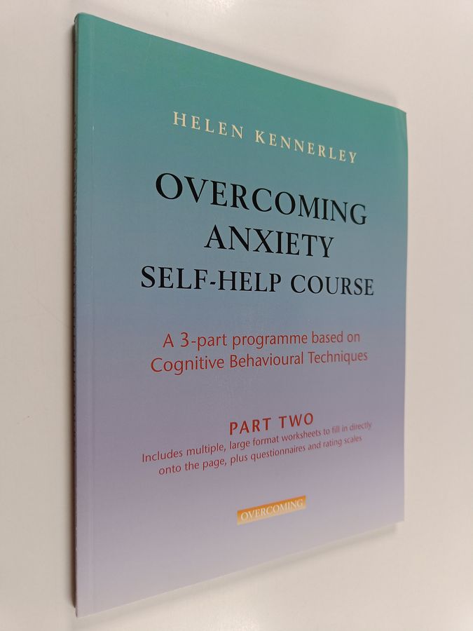 Helen Kennerley : Overcoming Anxiety Self-Help Course Part 2