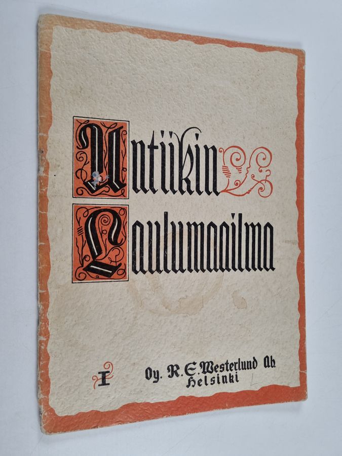 Antiikin laulumaailma 2 : kokoelma vanhojen mestarien aarioita ja lauluja