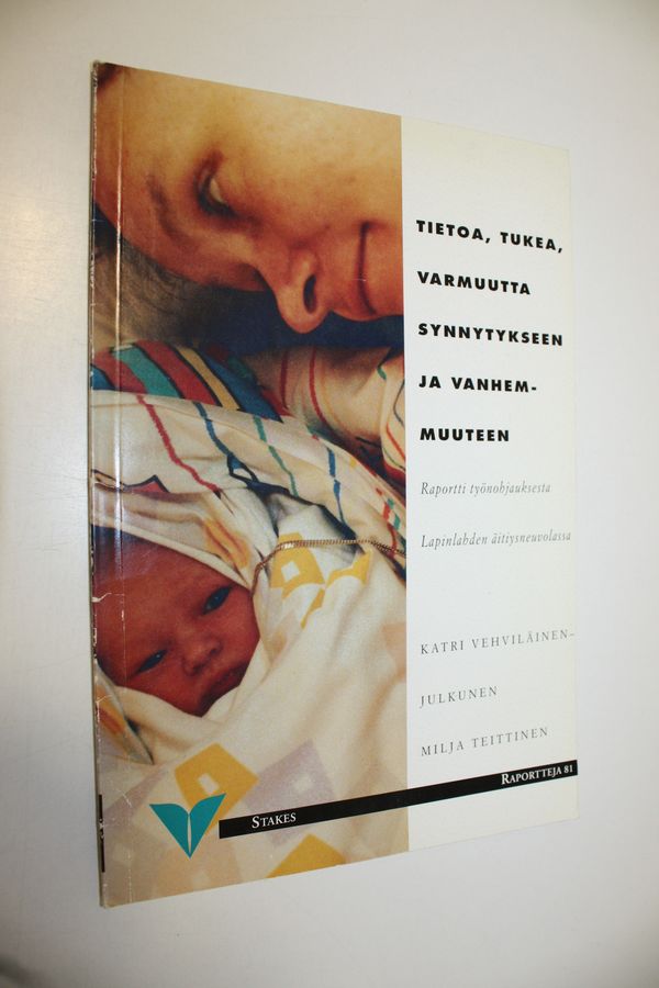 Tietoa, tukea, varmuutta synnytykseen ja vanhemmuuteen