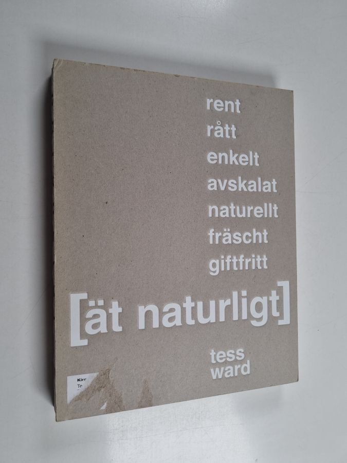[rent, rått, enkelt, avskalat, naturellt, fräscht, giftfritt]
