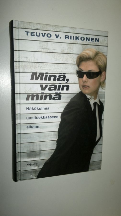 Minä, vain minä!
