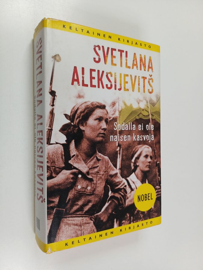 Svetlana Aleksijevits : Sodalla ei ole naisen kasvoja