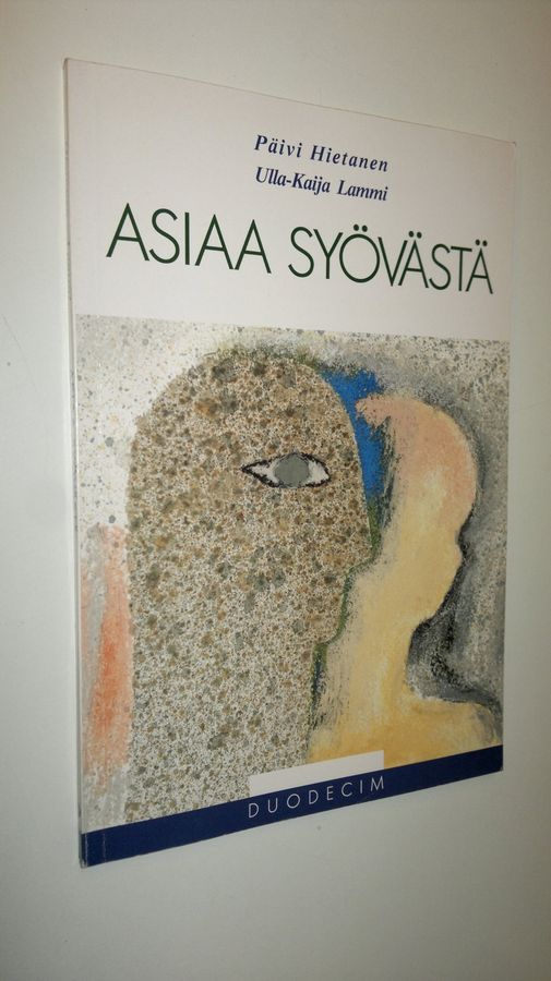 Päivi Hietanen : Asiaa syövästä